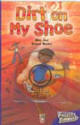 Book Cover: Dirt on My Shoe